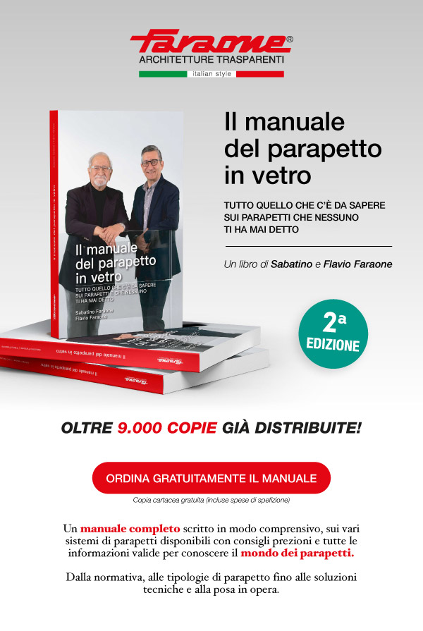 Il manuale del parapetto in vetro. Tutto quello che c'è da sapere sui parapetti e che nessuno ti ha mai detto