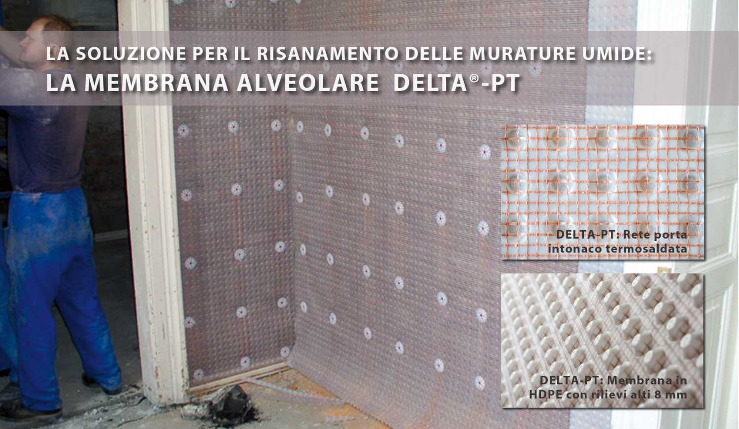 Murature umide? La soluzione pratica e duratura con DELTA®-PT