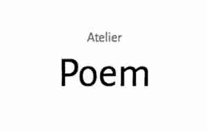 Atelier Poem